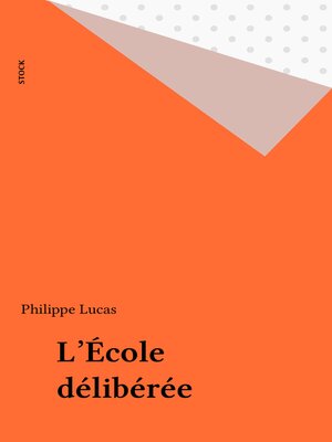 cover image of L'École délibérée